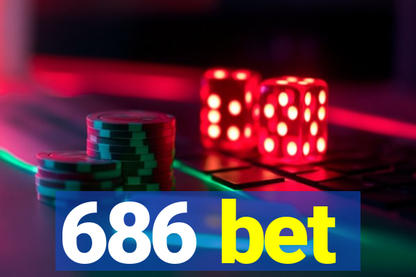 686 bet